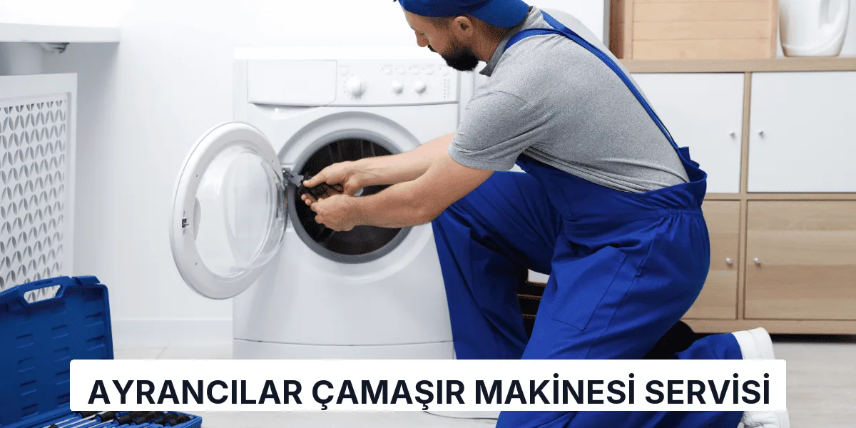 Ayrancılar Çamaşır Makinesi Servisi