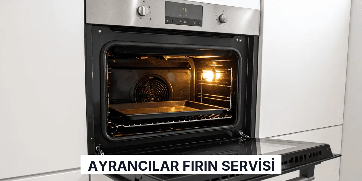 Ayrancılar Fırın Servisi