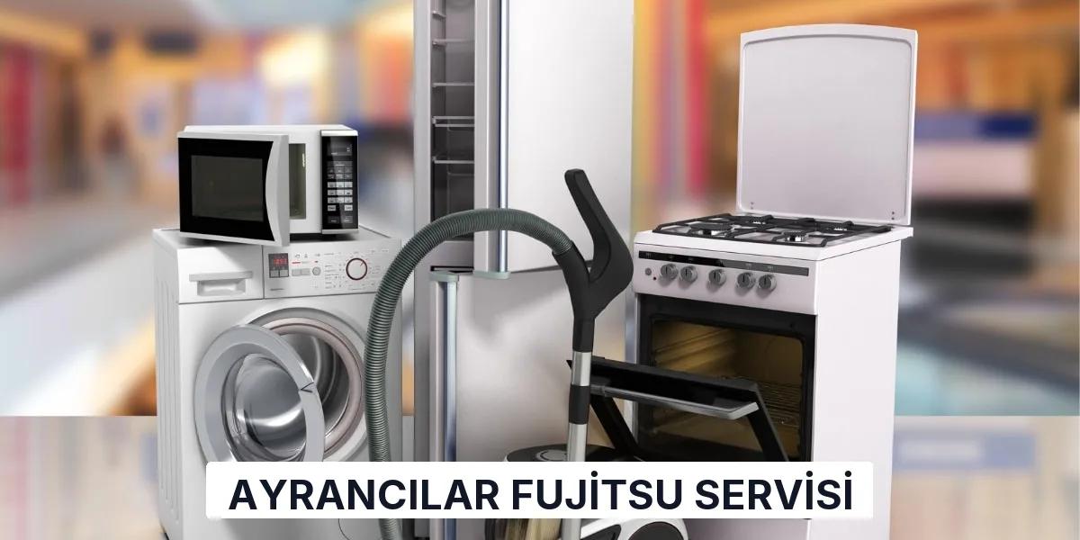 Ayrancılar Fujitsu Servisi