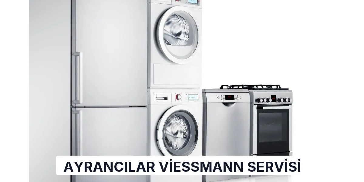 Ayrancılar Viessmann Servisi